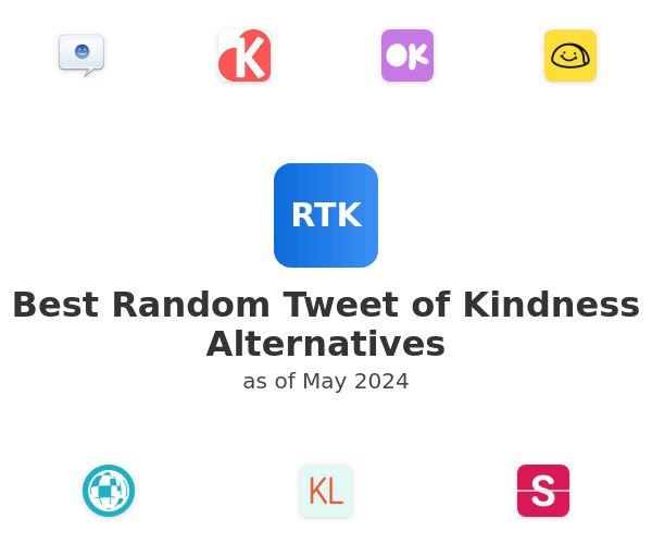 Best Random Tweet of Kindness Alternatives