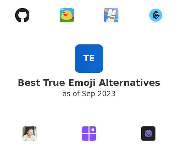 Best True Emoji Alternatives