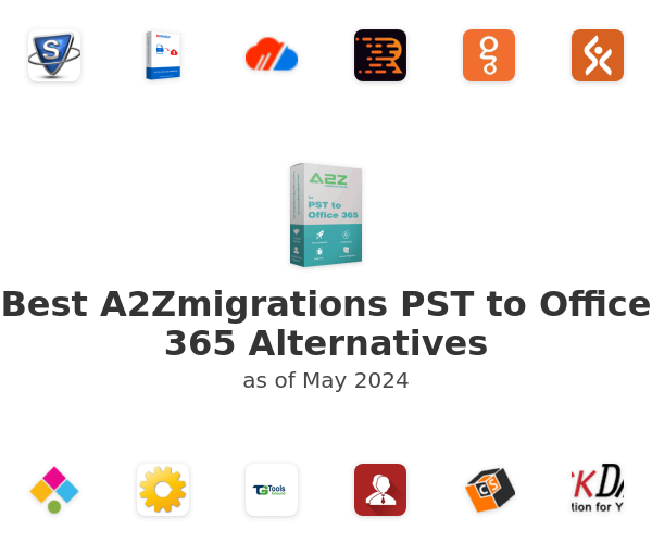 Best A2Zmigrations PST to Office 365 Alternatives