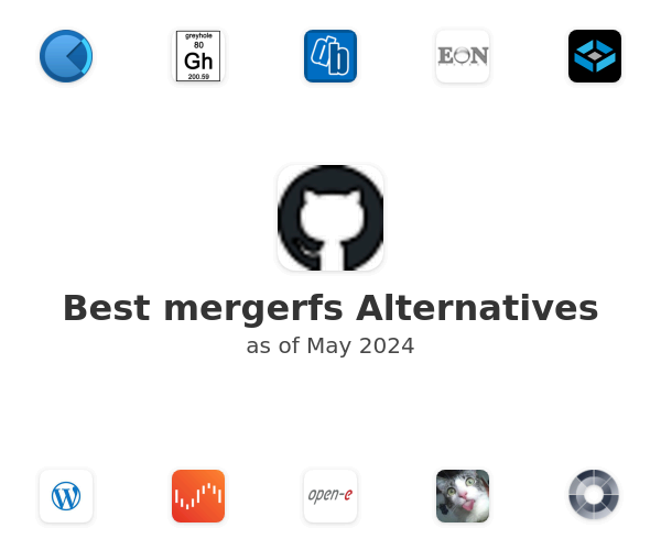 Best mergerfs Alternatives