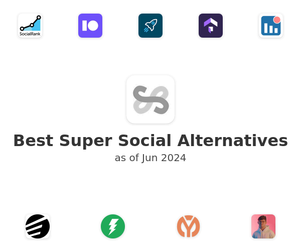 Best Super Social Alternatives