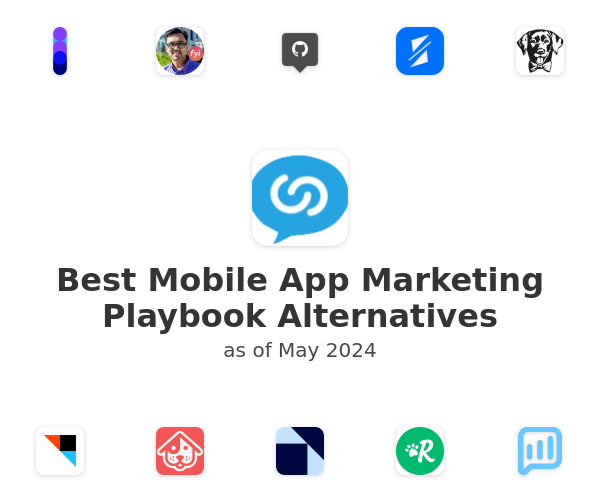 Best Mobile App Marketing Playbook Alternatives
