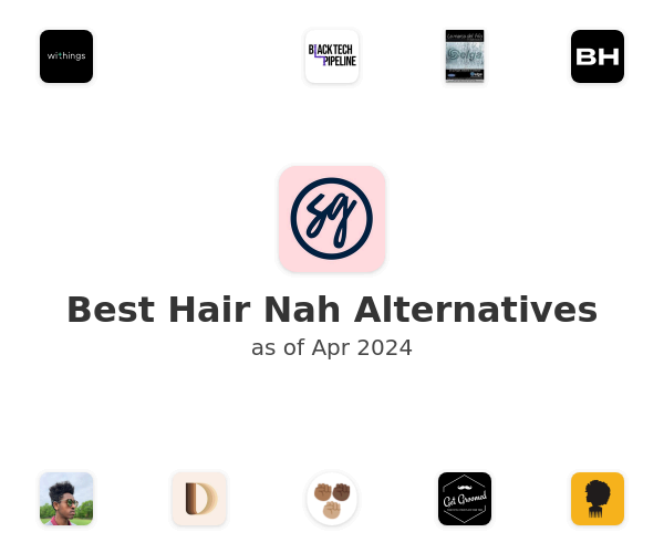 Best Hair Nah Alternatives