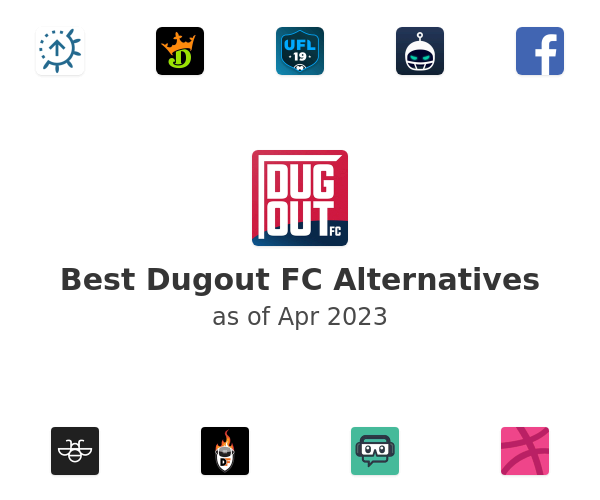 Best Dugout FC Alternatives
