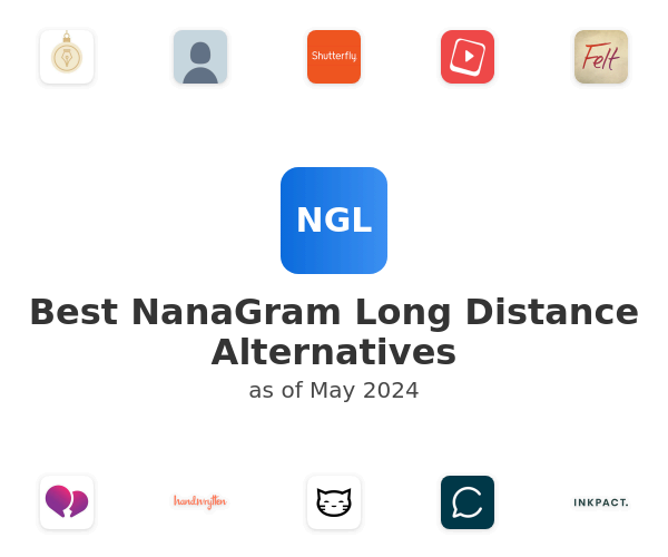 Best NanaGram Long Distance Alternatives