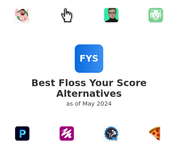 Best Floss Your Score Alternatives