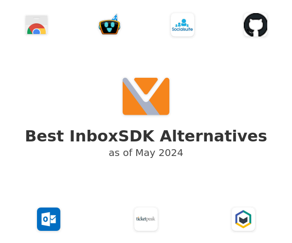 Best InboxSDK Alternatives