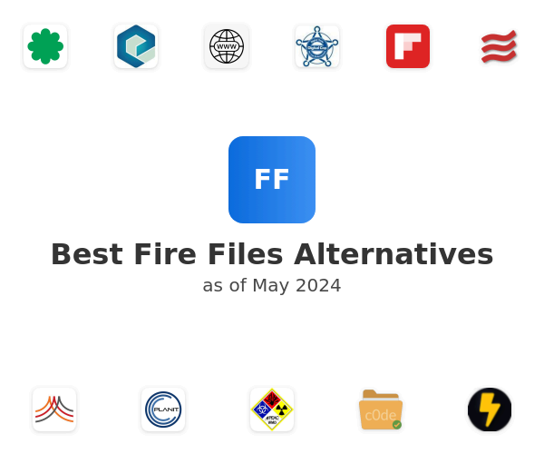 Best Fire Files Alternatives