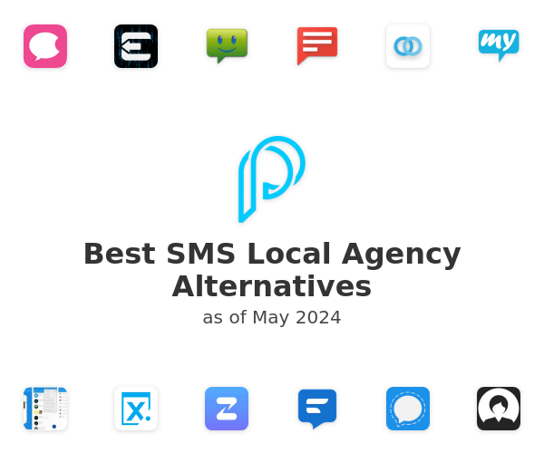 Best SMS Local Agency Alternatives