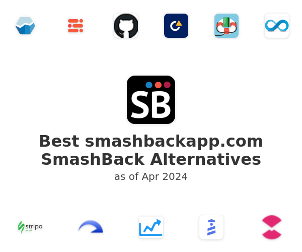 Best smashbackapp.com SmashBack Alternatives