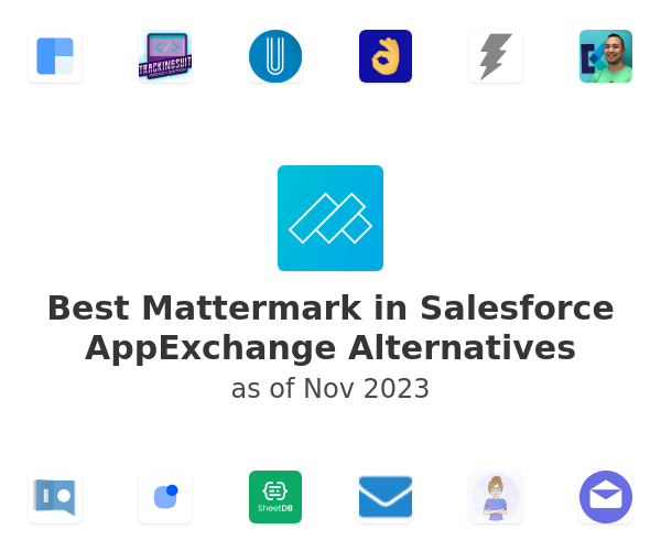 Best Mattermark in Salesforce AppExchange Alternatives