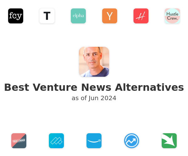 Best Venture News Alternatives