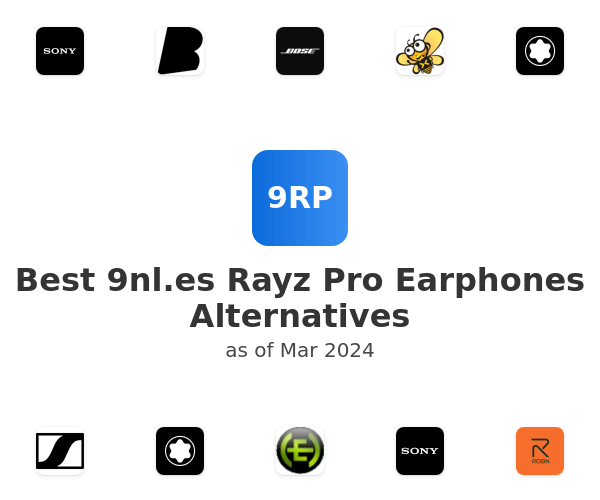 Best 9nl.es Rayz Pro Earphones Alternatives