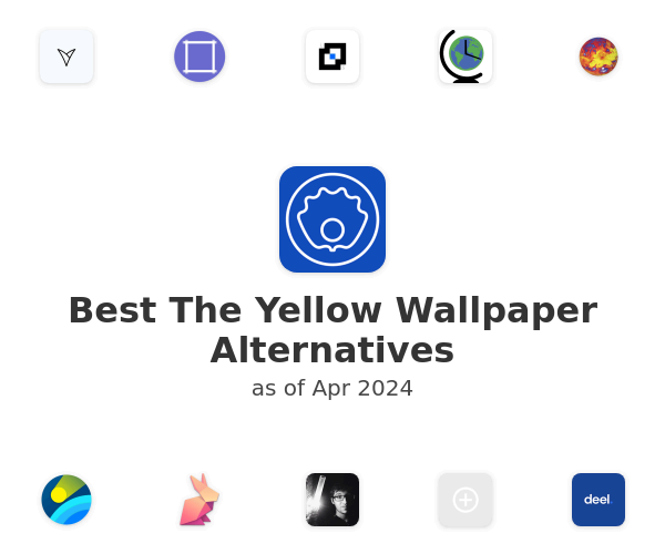 Best The Yellow Wallpaper Alternatives