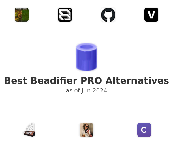Best Beadifier PRO Alternatives