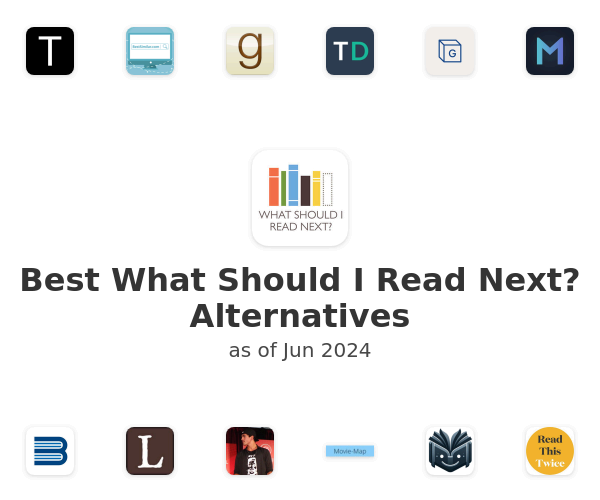 Best What Should I Read Next? Alternatives