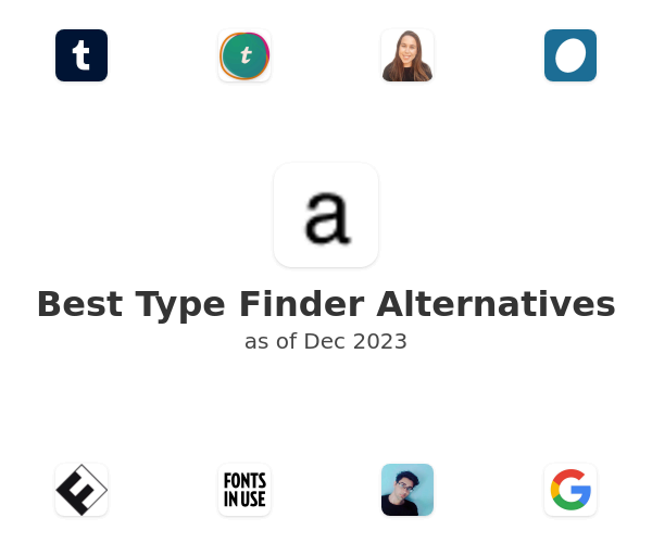 Best Type Finder Alternatives