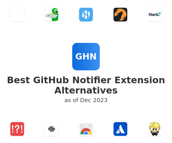 Best GitHub Notifier Extension Alternatives