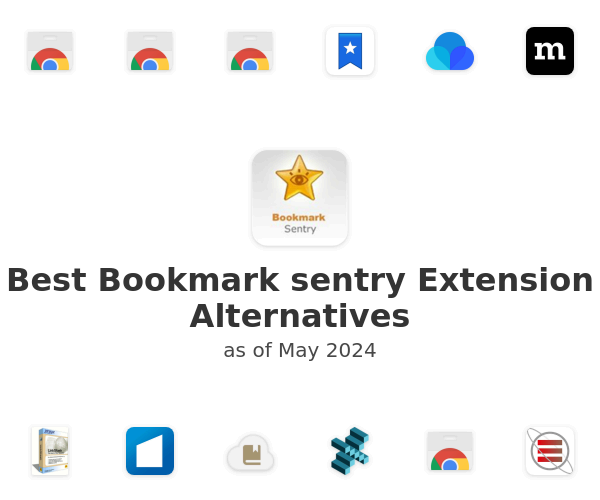 Best Bookmark sentry Extension Alternatives