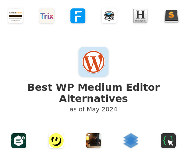 Best WP Medium Editor Alternatives