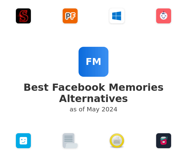 Best Facebook Memories Alternatives