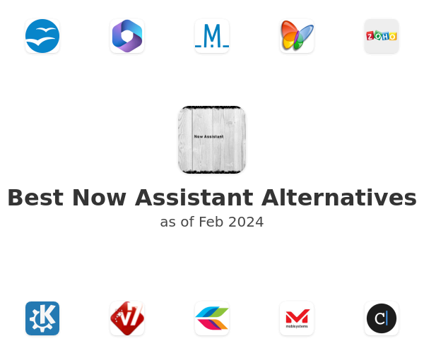 Best Now Assistant Alternatives
