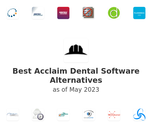 Best Acclaim Dental Software Alternatives