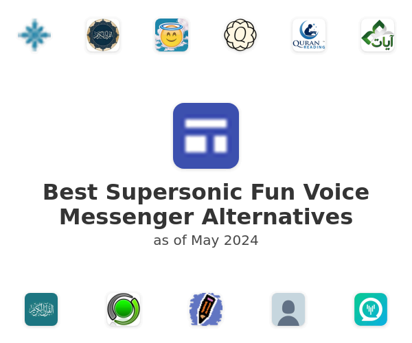 Best Supersonic Fun Voice Messenger Alternatives