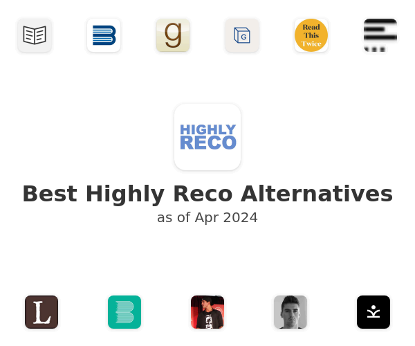 Best Highly Reco Alternatives