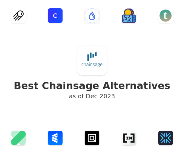 Best Chainsage Alternatives