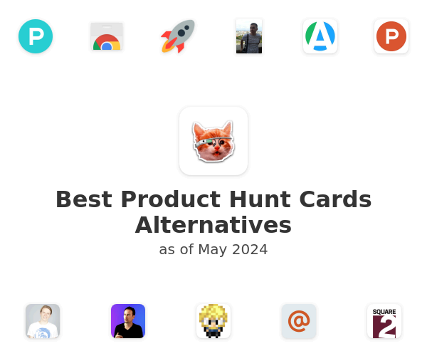 Best Product Hunt Cards Alternatives