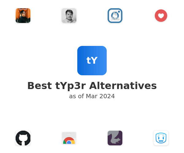 Best tYp3r Alternatives