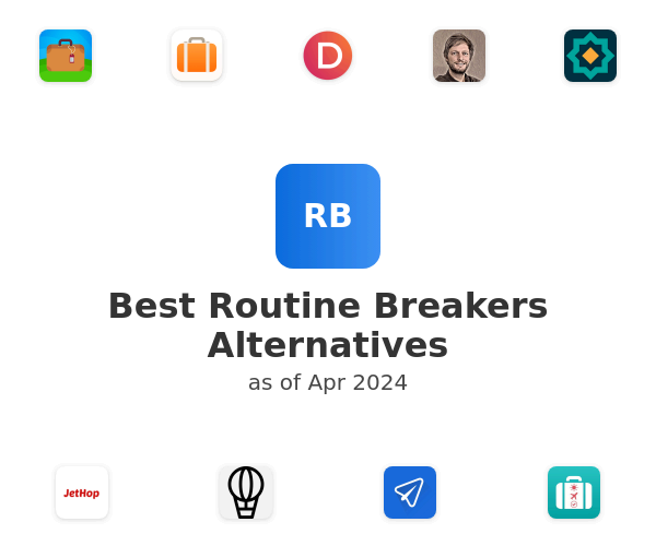 Best Routine Breakers Alternatives