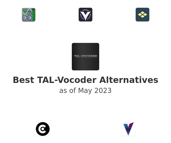 Best TAL-Vocoder Alternatives