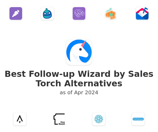 Best Follow-up Wizard by Sales Torch Alternatives