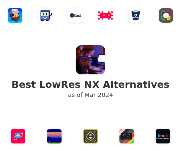 Best LowRes NX Alternatives