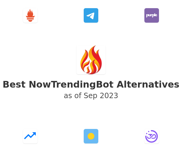 Best NowTrendingBot Alternatives
