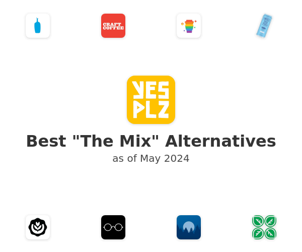 Best "The Mix" Alternatives