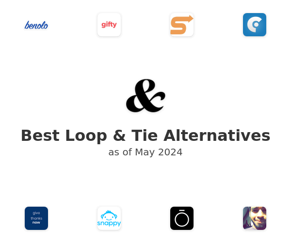 Best Loop & Tie Alternatives