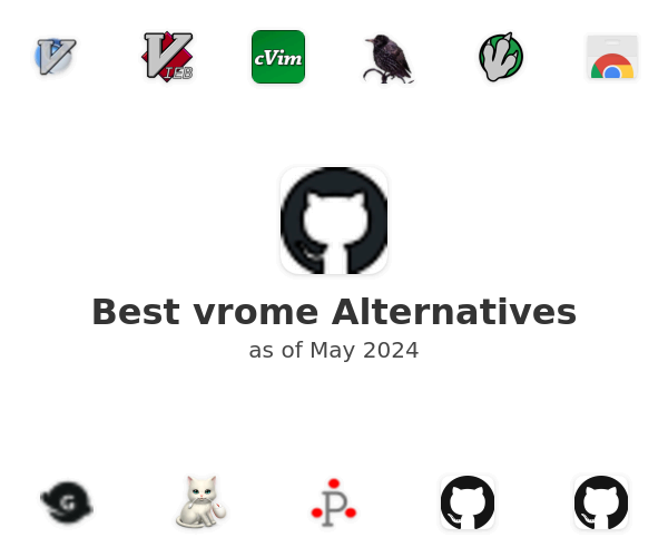 Best vrome Alternatives