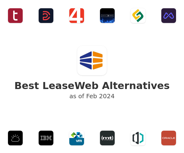 Best LeaseWeb Alternatives