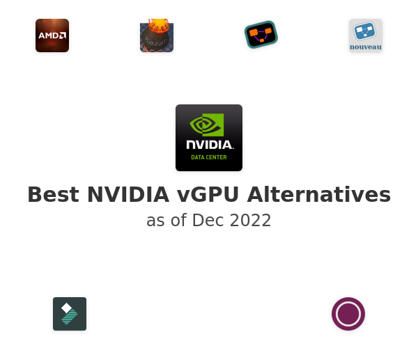 Best NVIDIA vGPU Alternatives