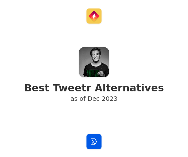 Best Tweetr Alternatives