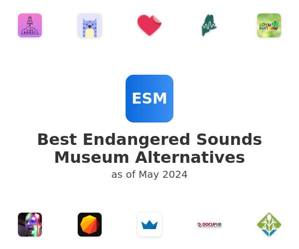 Best Endangered Sounds Museum Alternatives