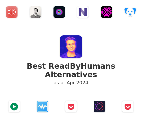 Best ReadByHumans Alternatives
