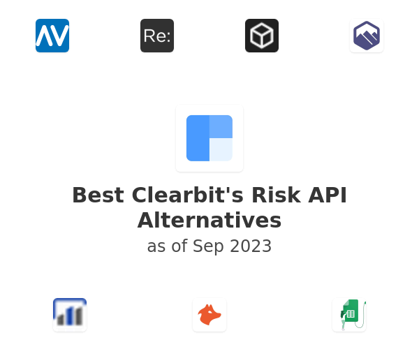 Best Clearbit's Risk API Alternatives