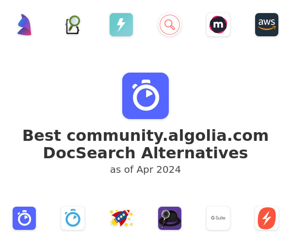 Best community.algolia.com DocSearch Alternatives