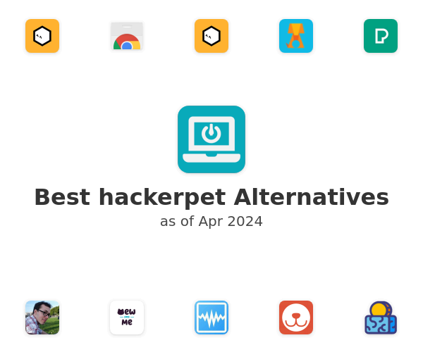 Best hackerpet Alternatives