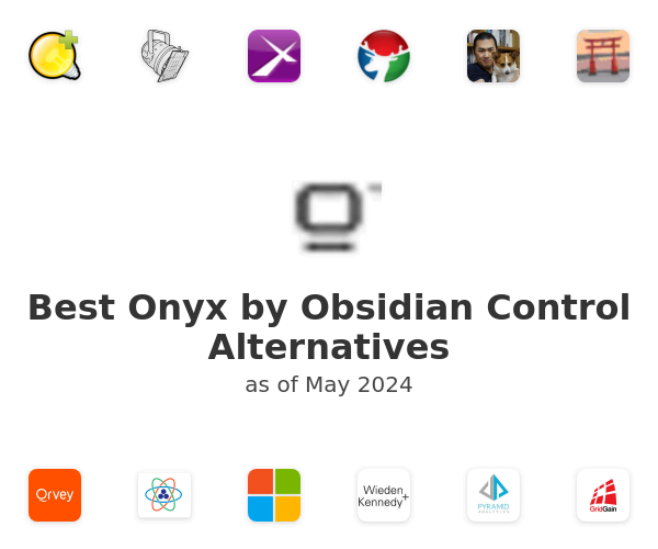 Best Onyx by Obsidian Control Alternatives