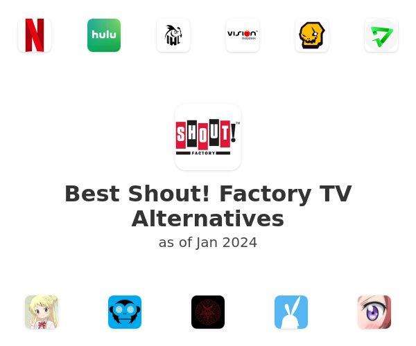 Best Shout! Factory TV Alternatives